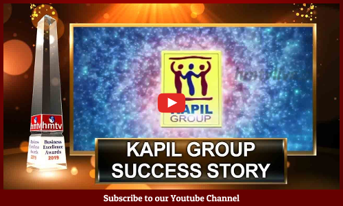 కపిల్ గ్రూప్ సక్సెస్ స్టోరీ @ Business Excellence Awards 2019